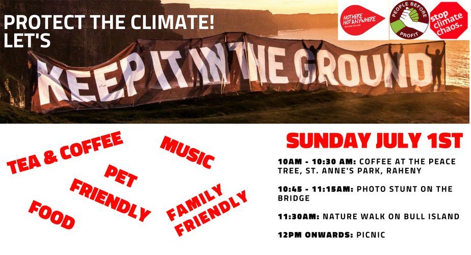 SCC_Ireland's tweet photo. Join us and @NHNAireland next Sunday for 'Protect the #Climate, Let's Keep Fossil Fuels in the Ground!' All welcome to this family friendly event https://t.co/lCq1ZbLwXR https://t.co/pmxeKDflzY
