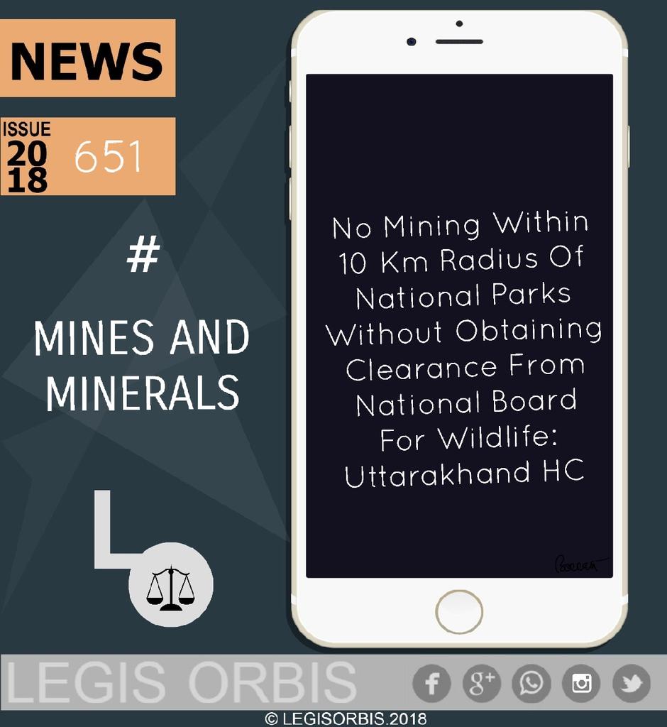 legisorbis's tweet photo. #legalupdates #legisorbis #news #india #law #legalnews #livenews #legisupdates #lawupdates #UttarakhandHC #mines #minerals #nationalpark #wildlife https://t.co/jGg8XEyHE3