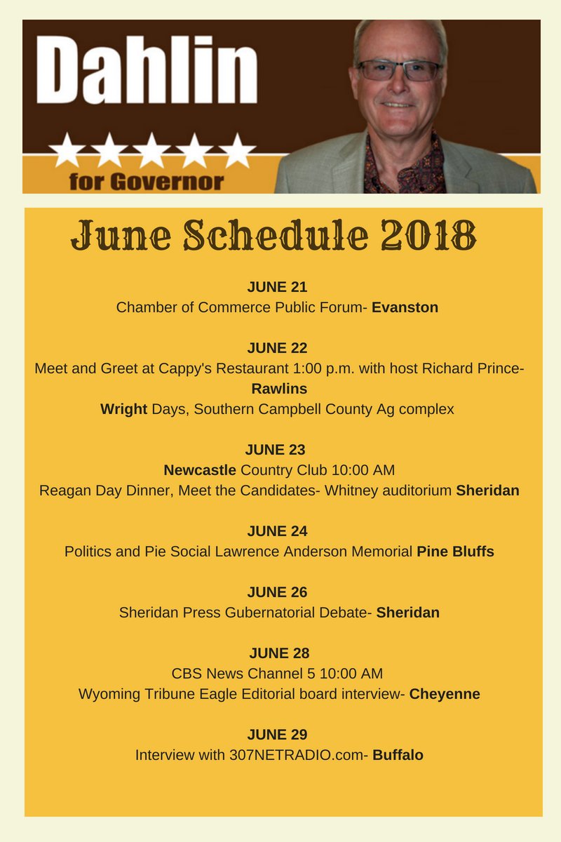 ElectDahlin's tweet photo. This June we are debating the best way forward for Wyoming. This is my schedule of events for the next week. We hope to see you and hear your thoughts too. https://t.co/tOTsgM6Uw0