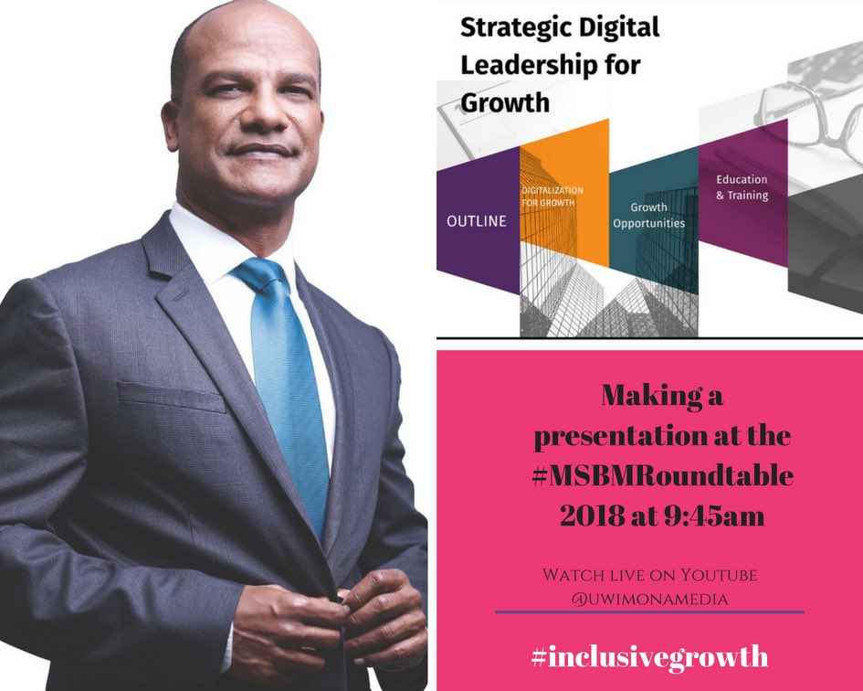 PeterBuntingja's tweet photo. Speaking at the #MSBMRoundtable 2018. I’ll be speaking on Strategic Digital Leadership, watch live on YouTube on @UWIMonaMedia’s page https://t.co/JfjY7axYFv https://t.co/pOj3HFz0Tz