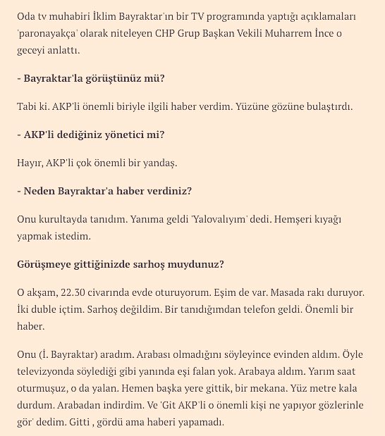 3- İnce, olay gecesi 22.30 sıralarında eşiyle evde oturduğunu, masada rakı olduğunu itiraf ediyor. 

En bombası da şu cümle: “İki duble içtim, sarhoş değildim” 

Bir milletvekili sarhoşken, bir gazetecinin kapısına neden dayanır? <a href="/vekilince/">Muharrem İNCE</a>