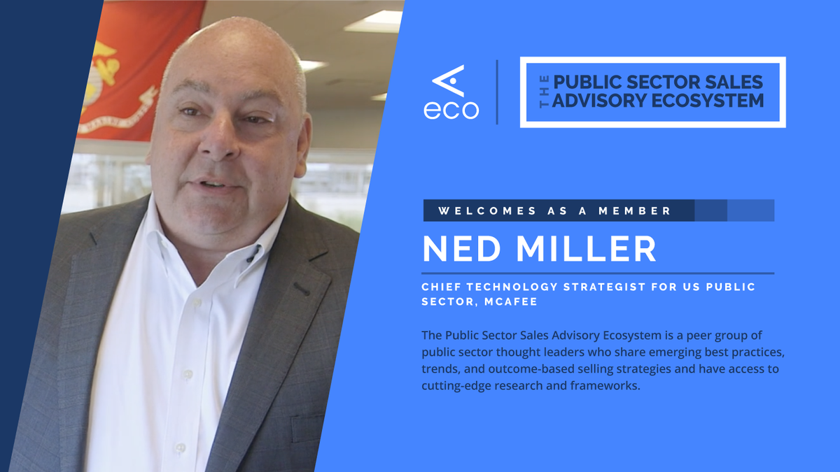 VMO_Team's tweet photo. Ecosystems Services welcomes Ned Miller of @McAfee as a member of the Public Sector Sales Advisory Ecosystem https://t.co/pnbzeLwohz