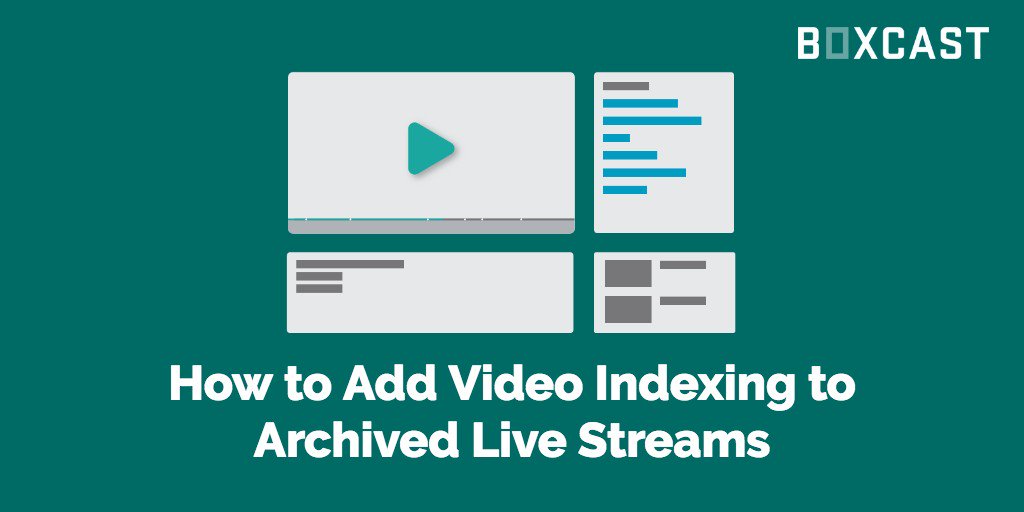 BoxCast's tweet photo. Video indexing helps your viewers find significant moments in your archived broadcast. #livestreaming #BoxCastPlatform
https://t.co/lWzHpY5tSF https://t.co/SgesnvIzSq