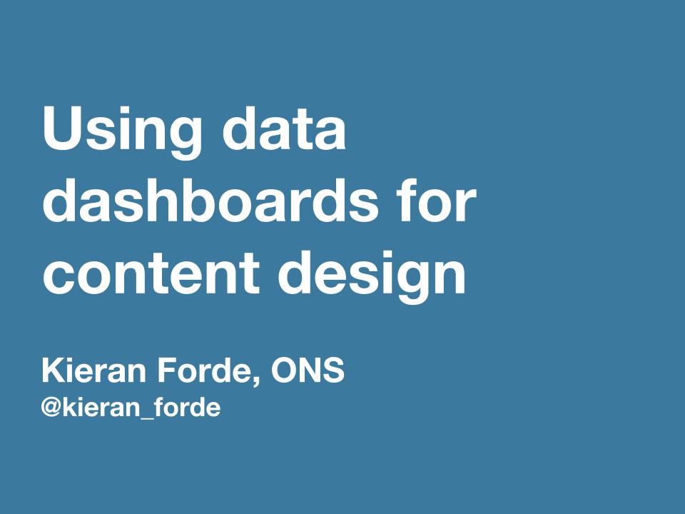 kieran_forde's tweet photo. Here’s a thread on my #ConCon7 talk about how we use data dashboards to inform content design at @ONS. /1 https://t.co/mC7fM5EofI
