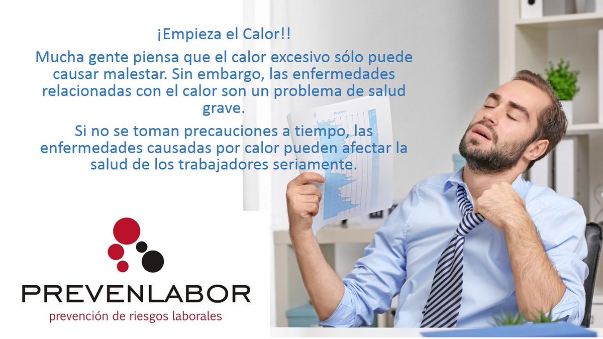 PREVENLABOR's tweet photo. Llegó el #verano y los riesgos laborales aumentan debido al #calor y al #estrés 
#PRL https://t.co/CBSPBHl1I9