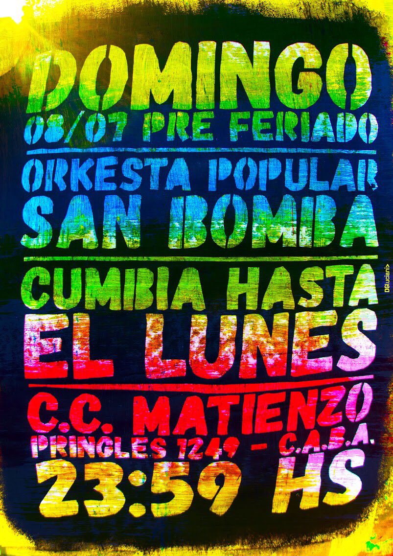 Se viene #cumbiahastaellunesenserio ! ! 
El domingo 8/7 vamos a festejar junto a la <a href="/OrkestaSanBomba/">Orkesta San Bomba</a> en <a href="/cc_matienzo/">Club Cultural Matienzo</a> !!!!