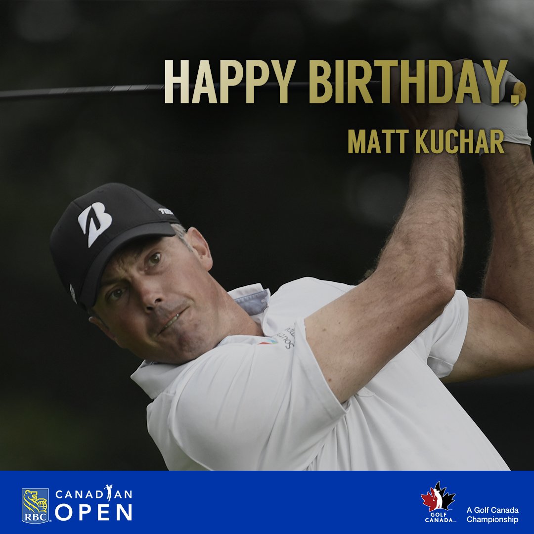Here\s wishing a very happy birthday to Matt Kuchar    