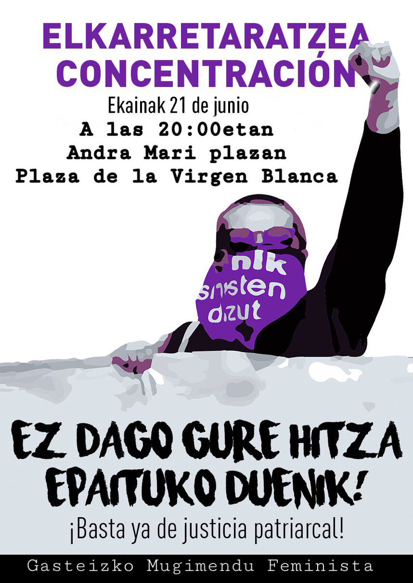 🚨🚨ÚLTIMA HORA🚨🚨

La Audiencia de Navarra ha decretado libertad provisional bajo fianza para los miembros de "la manada".

Por ello, HOY a las 20:00 el Movimiento Feminista de #Gasteiz llama a movilizarse en la plaza de la Virgen Blanca.