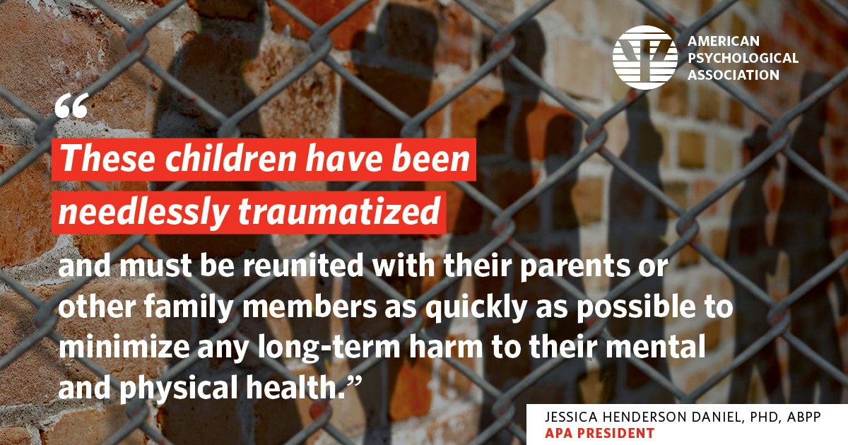 APA's tweet photo. APA responds to order rescinding immigrant family separation: https://t.co/Oqn4EgOBnV https://t.co/hnnFDgatvb