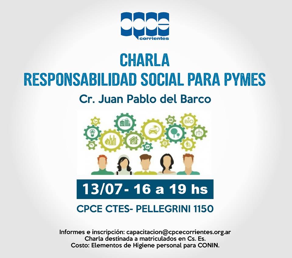 RevistaFCEUNNE's tweet photo. 13 de julio / #CHARLA / Responsabilidad Social para Pymes / #CPCECorrientes / Argentina https://t.co/Nrh7BuicwI