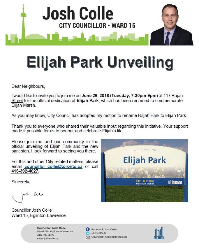 Next Tuesday (June 26, 7:30pm-9pm) is the official dedication of Elijah Park (117 Rajah Street). Please join me &amp; our community for the official unveiling of #ElijahPark &amp; the new park sign. #Ward15

joshcolle.ca/elijah_park_un…
