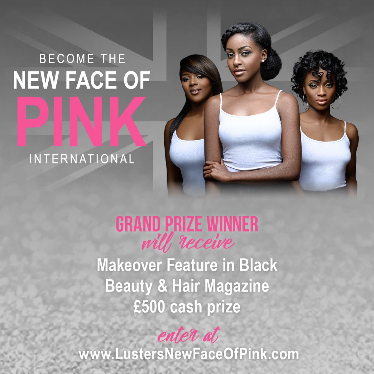LustersPINK's tweet photo. PinkUK 🇬🇧Enter to become Luster’s New Face of Pink INTERNATIONAL🇬🇧
🇬🇧This contest is open across EUROPE
🇬🇧Enter| Vote |Share AND Learn More at: https://t.co/9haP5rKJOn
#LustersPink #PinkisGlobal #NewFaceofPinkInternational https://t.co/n7rSuiJ2Iq