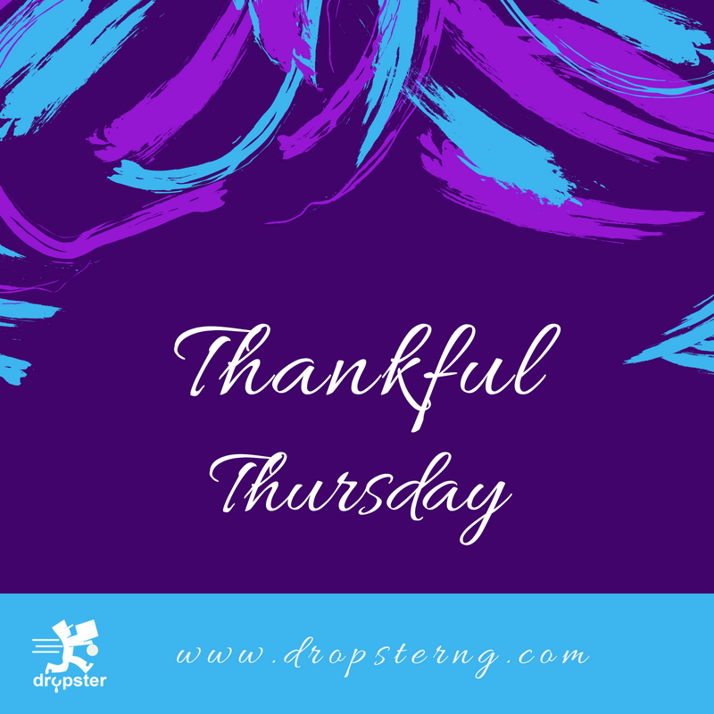 dropsterng's tweet photo. We are really thankful for the opportunity to be at your service.  
What are you thankful for today? https://t.co/93V3icoZti