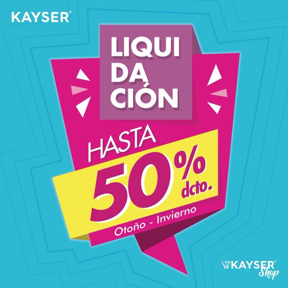 ¡Comienza liquidación otoño-invierno en todas nuestras tiendas y #kayserShop! Aprovecha descuentos hasta un 50% de descuento en tus productos favoritos. Sólo venta al detalle, no acumulable a otras promociones.