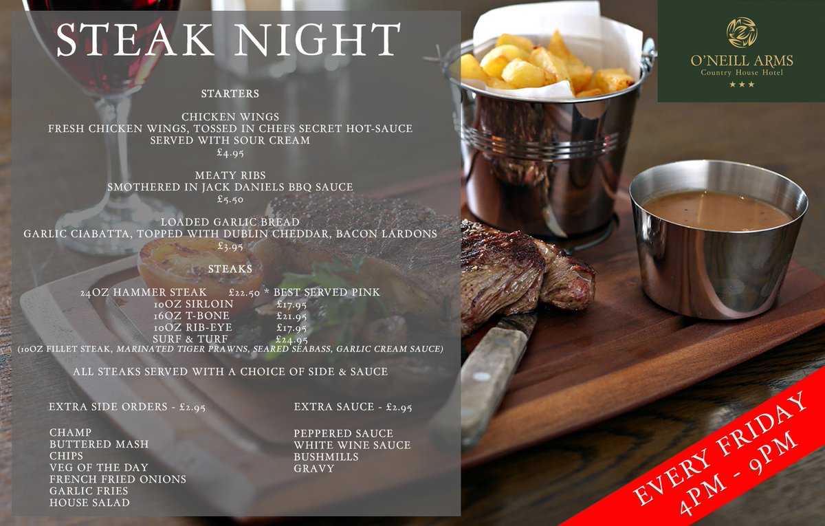 Are you joining us for our Steak Night tomorrow night?? 4pm-9pm Call 028 7965 0800 for reservations.