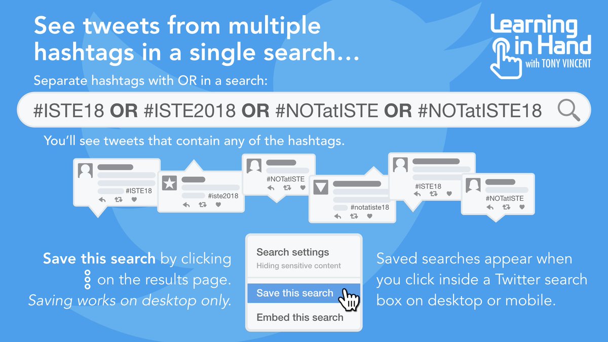 🐦 Catch more of the tweets from #ISTE18 in Chicago by saving a search that contains multiple hashtags. 

For example, enter this search:
#ISTE18 OR #ISTE2018 OR #NOTatISTE OR #NOTatISTE18 OR #PresentersOfISTE

[Works in TweetDeck too!]