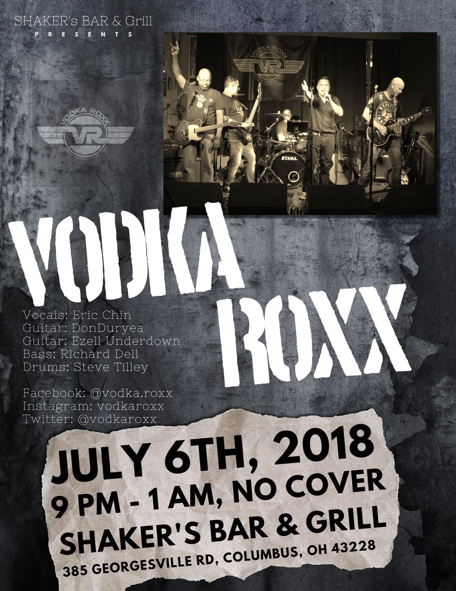 VodkaROXX's tweet photo. Vodka Roxx will be rocking South Columbus on July 6th, 2018 at Shaker's Bar &amp; Grill down the street from the Hollywood Casino.  Come by and rock with us!! https://t.co/XcPQNAHpSk