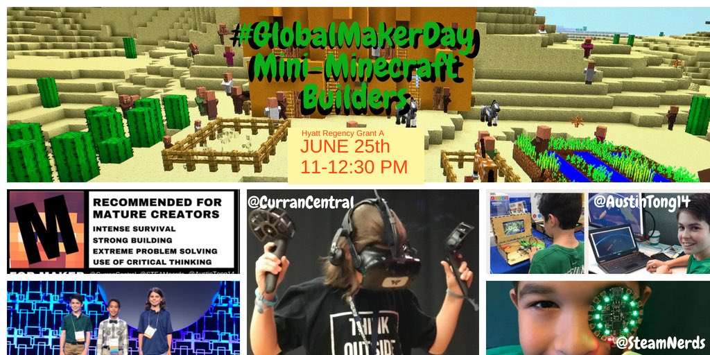 Don’t miss this @iste session #GlobalMakerDay Mini-Minecraft Builders with three student presenters on Monday, June 25 from 11-12:30 pm in the Hyatt Regency Grant A #ISTE18 #ISTE2018 #NotAtISTE #bethatKINDofmaker #minecraftedu