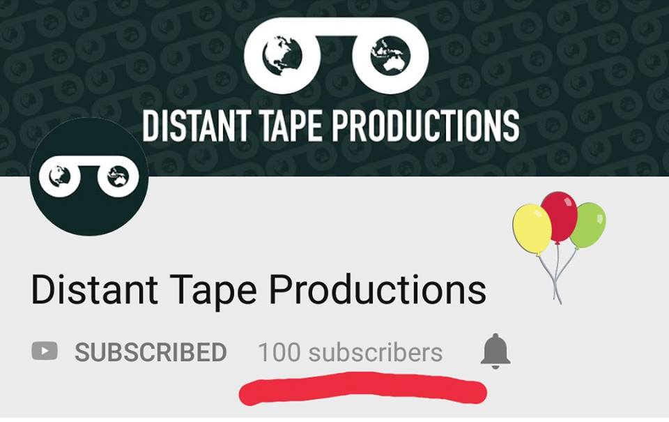 DistantTape's tweet image. We've just hit 100 subscribers! Thank you all for taking the time to check out our content! (Let's celebrate by sharing our channel with all of your friends? ;)🎈)