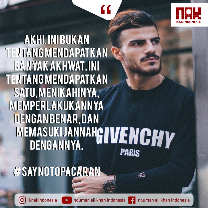 NoumanAliKhanID's tweet photo. Akhi, ini bukan tentang mendapatkan banyak akhwat. Ini tentang mendapatkan satu, menikahinya, memperlakukannya dengan benar, dan memasuki Jannah dengannya.

#SayNoToPacaran https://t.co/P1Jj7yKutt