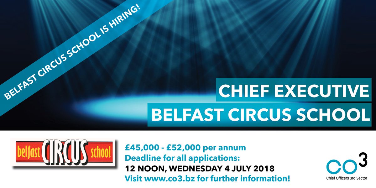 Please RT: Opportunity - Chief Executive with Belfast Community Circus School. Click here for further information: co3.bz/news/opportuni…