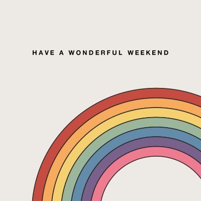 🌈 Happy Friday! 🌈 What's everyone plans for the weekend?