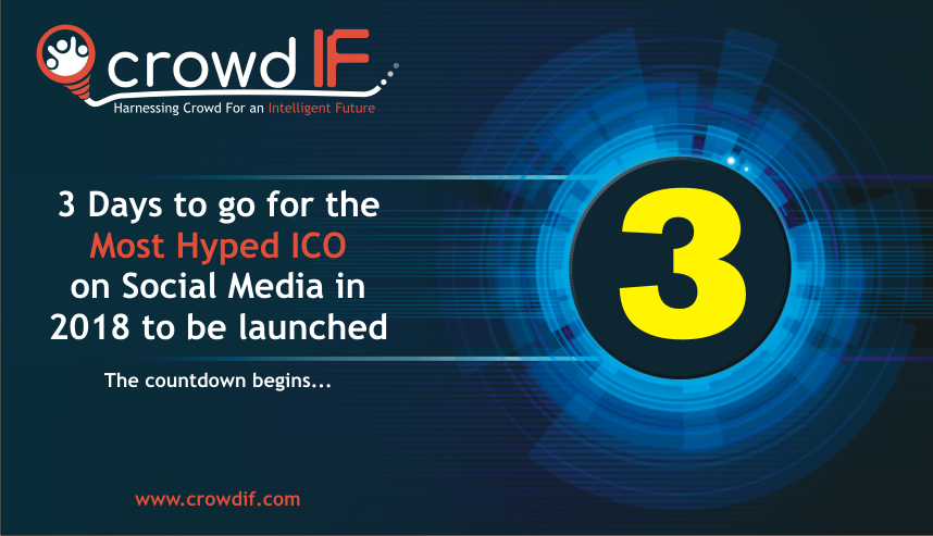 CrowdIf's tweet photo. Only 3 days left, the most sizzling and talked about ICO is all set to hit the Cryptomarket!
Join Now!
https://t.co/RgzIFv6NlP
#CrowdIF #ICO2018 #TopRatedICO https://t.co/zVcZY4Lam8