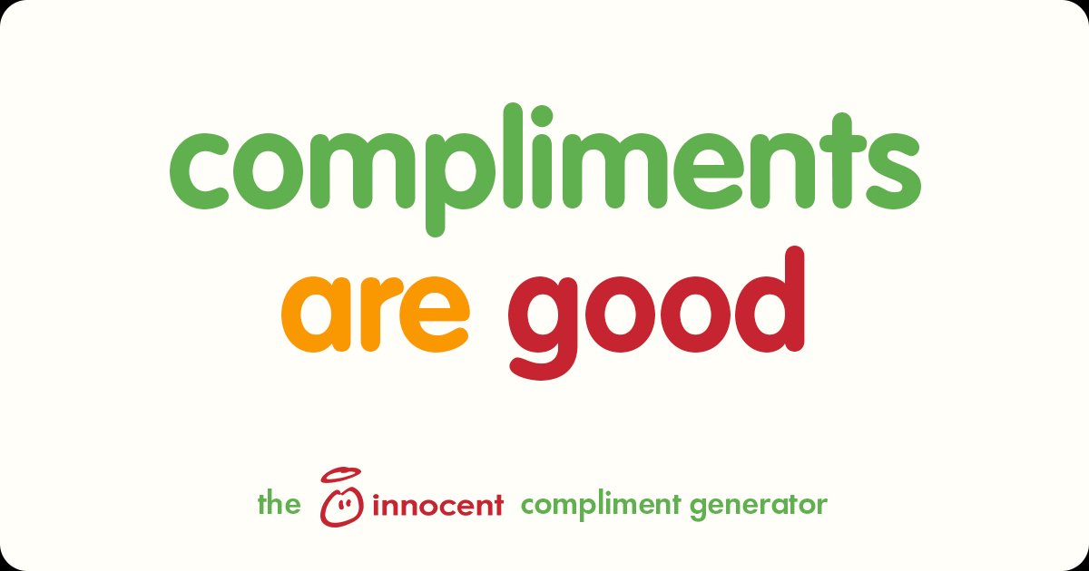 ComplEATNurture's tweet photo. Today is Day 22 of the ComplEATly Nurtured challenge &amp; the theme is Compliment!
Chose someone and compliment them- make them smile 😊 
Chose from the @innocent Compliment Generator and away you go! Why not tag the person below with the compliment you’re giving! #FridayFeeling https://t.co/JZIs8bWML0