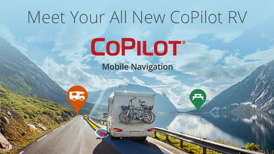 Meet Your All New CoPilot RV! Find out all the highlights here blog.copilotgps.com/na/?p=12536