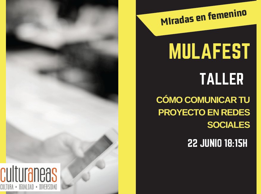 En breves minutos comenzamos el taller en #MULAFEST con <a href="/culturaneas/">Culturaneas</a> y @Sonaratv compartiendo #miradasenfemenino