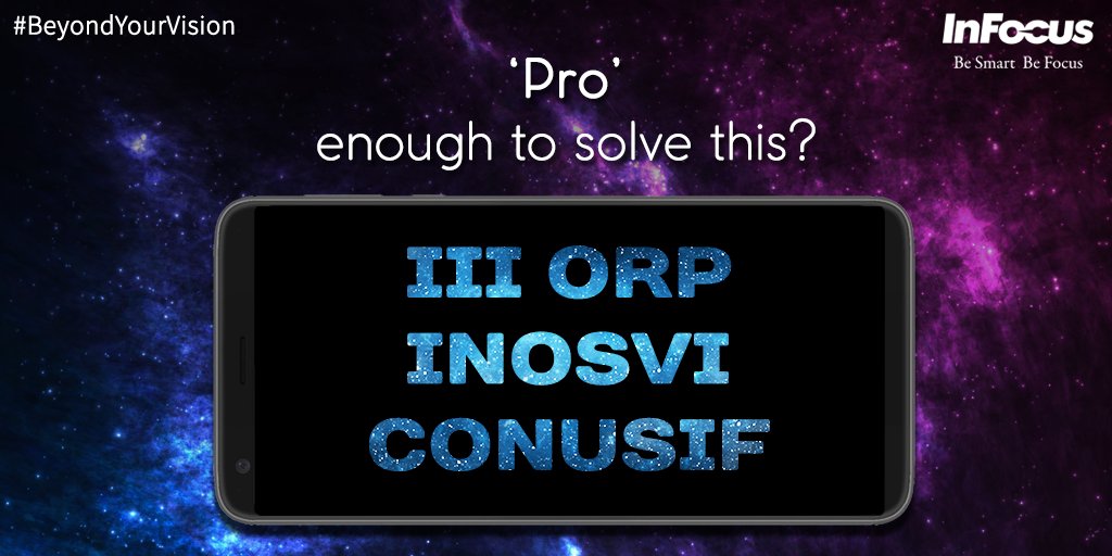 InFocus_IN's tweet image. Unscramble the words to discover the smartphone #BeyondYourVision!
#Vision3ProPuzzle