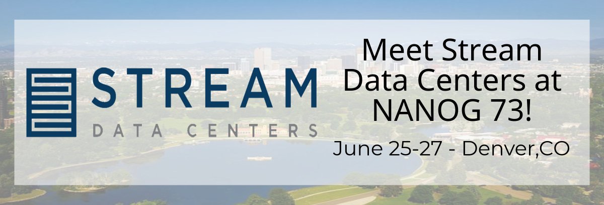 StreamDataCentr's tweet image. Don&apos;t forget to book your meeting with us at #NANOG73, June 25-27 in #Denver. Email jsa_stream@jsa.net! #telecomevent