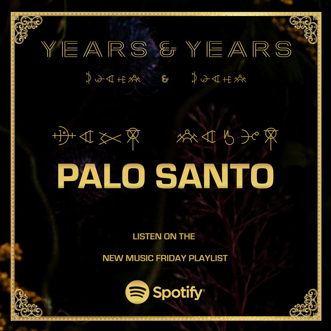 39+ Years And Years Palo Santo Gif