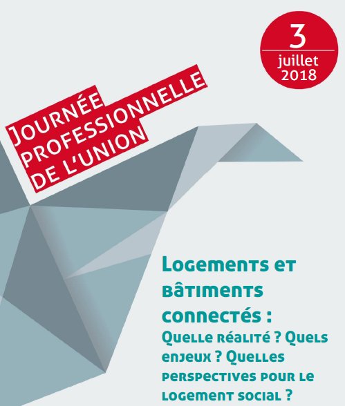 3 juillet : journée professionnelle "logements et bâtiments connectés : quelle réalité  ? quels enjeux et perspectives pour le logement social ?"<a href="/UnionHlm/">UnionHlm</a> 
programme détaillé sur le site de l'USH !