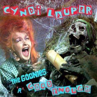 Happy 65th birthday Cyndi Lauper, best known for her 1985 hit The Goonies \R\ Good Enough 