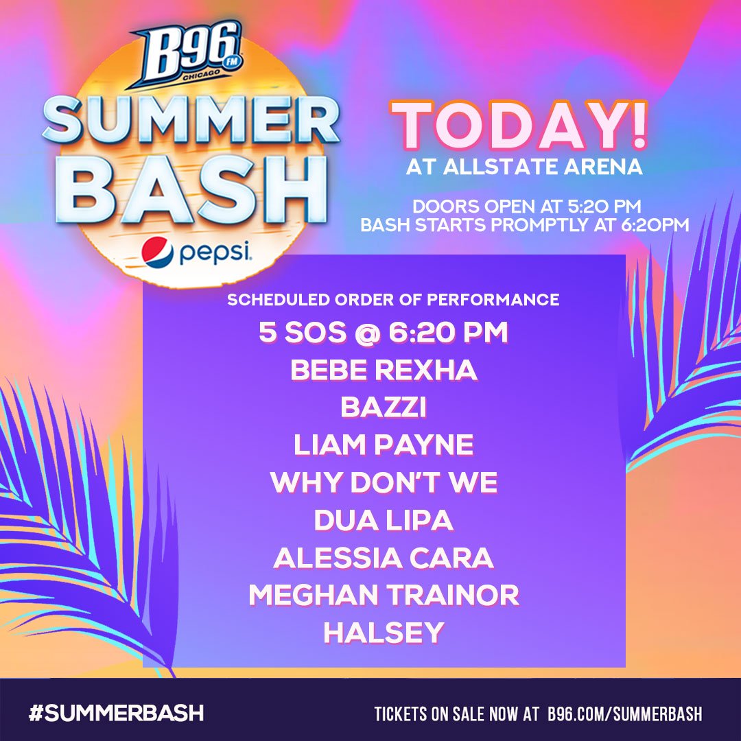 B96 Happy B96 Pepsi Summerbash Day We Cannot Wait To Party With All Of You Tonight Doors Open At 5 pm 5sos Kick Things Off At 6 pm If You Didn T Get