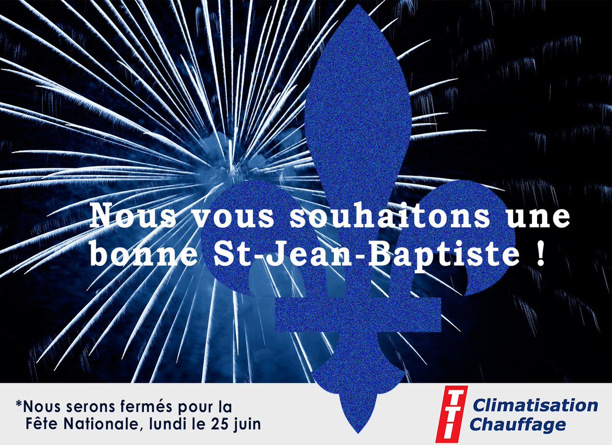 Nous vous souhaitons une bonne St-Jean-Baptiste! Nous serons fermés le lundi le 25 juin 2018 et serons de retour pour vous servir le mardi 26 juin 2018! 
#tti #tticlimatisation #climatisation #congésfériés #distributeur #climat #confort