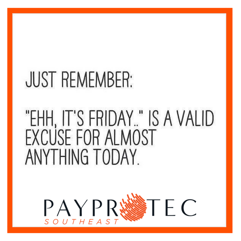 PayprotecSE's tweet image. Ehh it's FRIDAY! 

-Everyone at the office today 😂

#PayProTecSE #TGIF #EhhItsFriday
