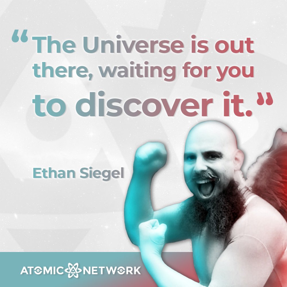 sky_conway's tweet photo. Your daily dose of inspiration from theoretical astrophysicist, science writer, and Atomic Network adviser, Ethan Siegel. He's freakin' awesome. ;) @StartsWithABang
.
.
.
#ethansiegel #startswithabang #atomicnetwork #science https://t.co/mzMjg2qiaw
