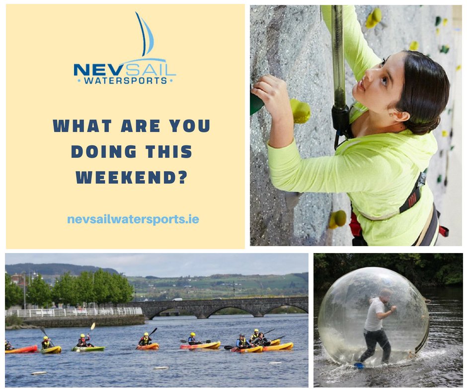 #weekendmotivation - Indoor Rock Climbing on Saturday from 9am to 1pm.
Limerick City Kayak tour on Sunday Afternoon at 4.30pm . Check out nevsailwatersports.ie/home.html .#wateractivities #weekendfun #kayaking #waterzorbing #standuppaddleboarding #adventuretime