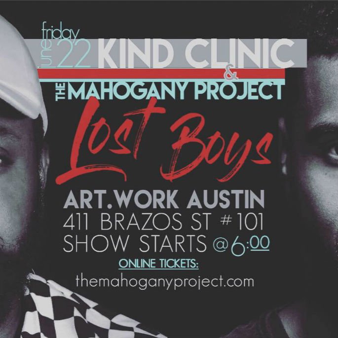 TONIGHT: @TheKindClinic + @MahoganyProject present LOST BOYS // 6P / Art.Work Austin, 411 Brazos / collision of music, poetry + art; experiences of black queer boys in straight white world ft @TjeAustinMusic & @noJOEkingaround / Tix $10 / gaytx.us/2MRd0Wb