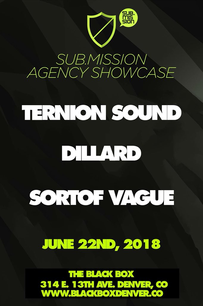 subdotmission's tweet photo. Big night ahead at @TheBlackBox5280 for the Sub.mission Agency Showcase!
Time Slots:
9:30 #SortOfVague
10:30 @dillard_0
12:00 @TernionSound *DENVER DEBUT* https://t.co/Dud7bWuZu8