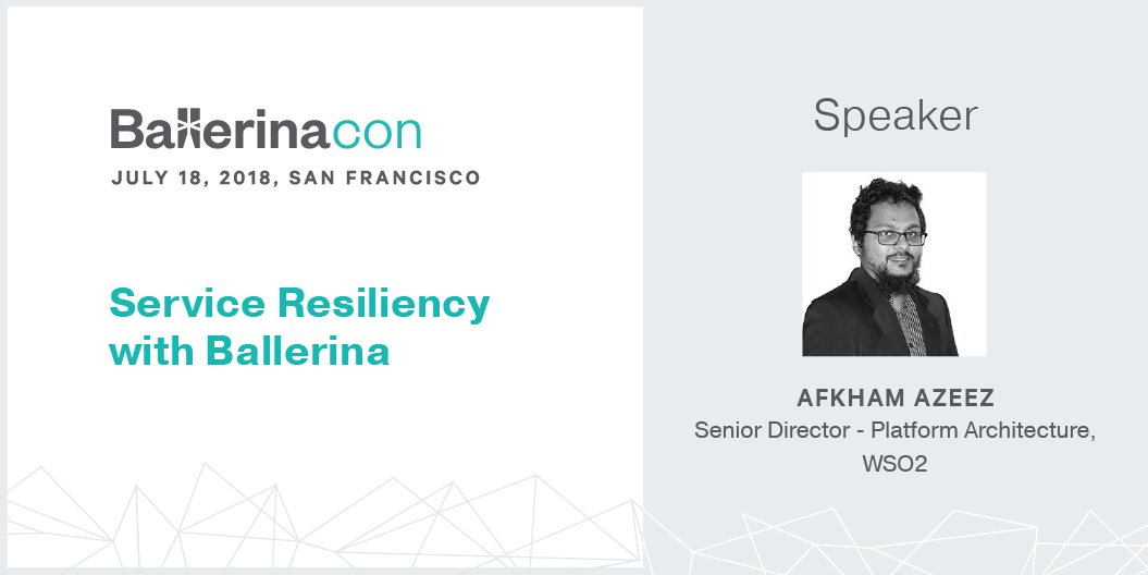 ballerinalang's tweet image. .@afkham_azeez will talk about Service Resiliency with @ballerinaplat at our first #Ballerinacon on 18 July. Click here to view the complete agenda: goo.gl/MT1RFs #BallerinaPlatform #AgileIntegration #ServiceResiliency