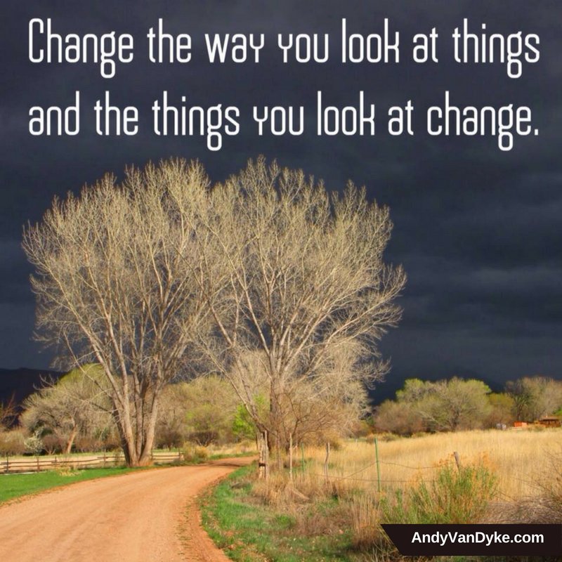 Change the way you look at things and the things you look at will change.
#Inspiration