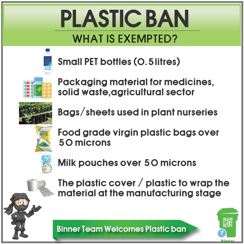 Binner Team Welcomes the @PlasticBan. Listed are the items EXEMPTED in the Maharashtra Plastic Ban. Reduce - Reuse - Recycle & Save the Environment #PlasticPollution #Plastic #BeABinner #BeatPlasticPollution #vcan4mumbai #plasticrestriction