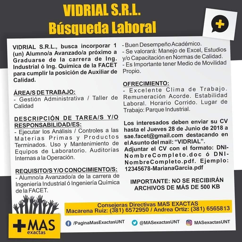 MASexactasUNT's tweet photo. Búsqueda Laboral VIDRIAL S.R.L.
Destinado a Alumno/as Avanzado/as de Ing. Industrial e Ing. Química de la FaCET
Cierre de la Convocatoria: Jueves 28 de Junio de 2018
#Sumate #MasExactas #Facet #UNT https://t.co/nYOjwcOTCH