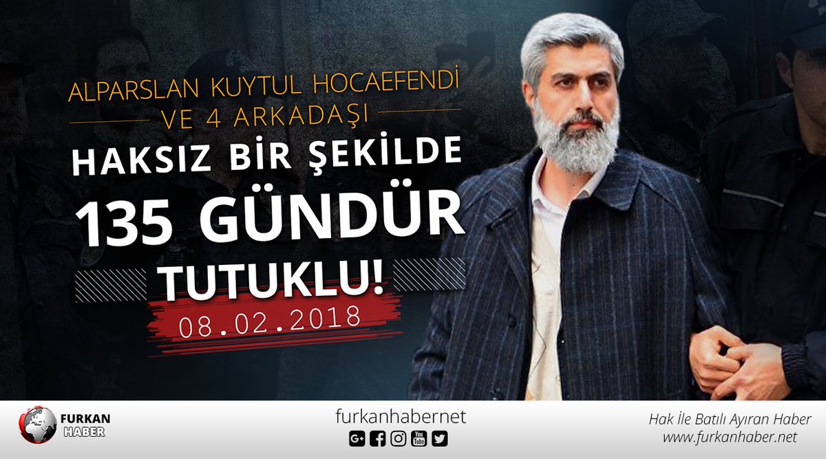 furkanhabernet's tweet photo. Alparslan Kuytul Hocaefendi ve 4 ArkadaşınHaksız Bir Şekilde 135 Gündür Tutuklu!

AlparslanKuytulOnurumuz https://t.co/oufjCXrlsY