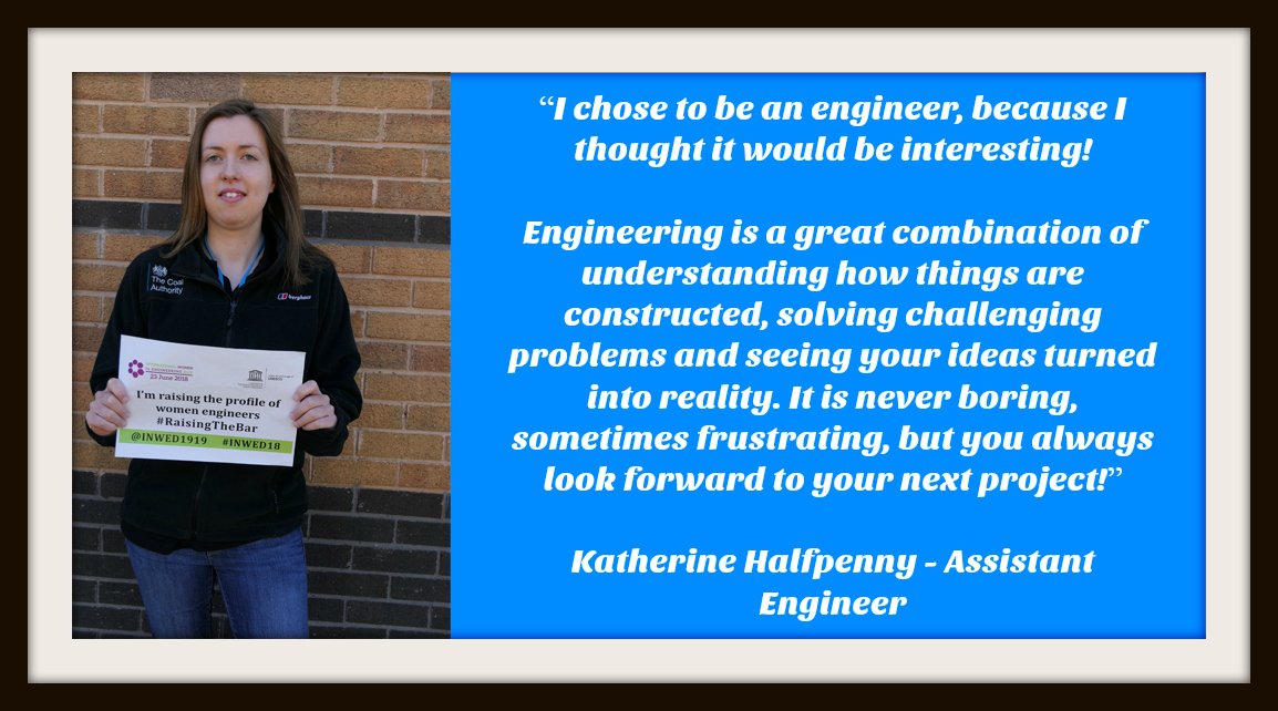 MiningRemAuth's tweet photo. Here’s what Katherine Halfpenny (Assistant Engineer) had to say when asked why she chose to become an engineer @INWED18 #INWED1919 #RaisingTheBar https://t.co/wtPS867HD9