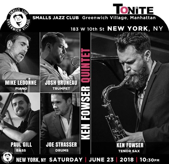 jazzsharing's tweet photo. →@SmallsJazzClub #NewYork, NY
KEN FOWSER QUINTET
→https://t.co/VuWnFUZwAv
@KenFowser tenor sax @mike_mledonne piano #JoshBruneau trumpet
#PaulGill piano #JoeStrasser drums
TONITE 10:30pm
→https://t.co/OCEQIkEcol https://t.co/G9RItacMkG