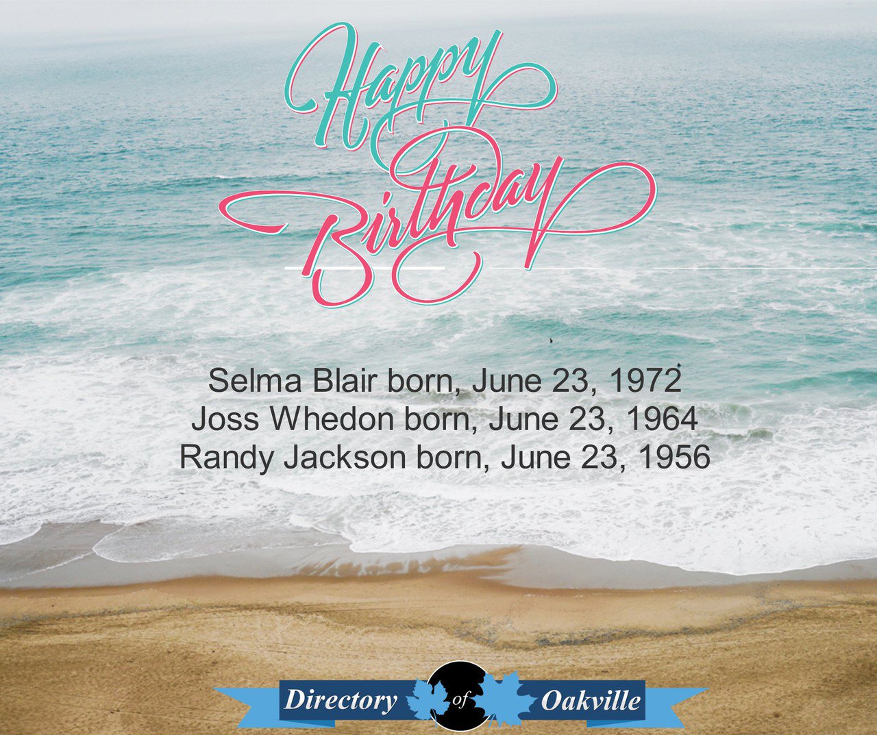 HAPPY BIRTHDAY!

Selma Blair born, June 23, 1972
Joss Whedon born, June 23, 1964
Randy Jackson born, June 23, 1956 